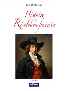 histoire de la révolution française - tome xii (ebook)-louis blanc-9782487786530
