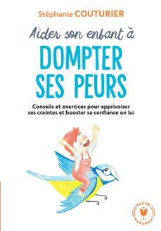 aider son enfant a dompter ses peurs (ebook)-stephanie couturier-9782501174930