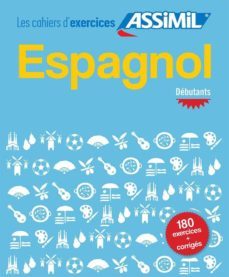 l'espagnol debutants: un cuaderno de 128 paginas-9782700507430