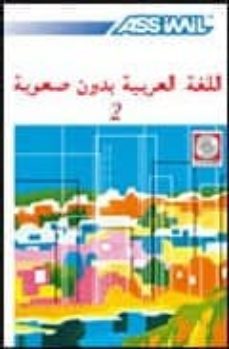 l arabe sans peine 2 (libro + 3 cassettes)-9782700510430