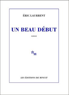 un beau debut (ebook)-eric laurrent-9782707329530