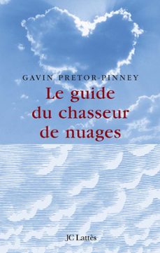 le guide du chasseur de nuages (ebook)-gavin pretor pinney-9782709643030