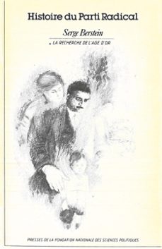 histoire du parti radical volume 1 (ebook)-serge berstein-9782724685930