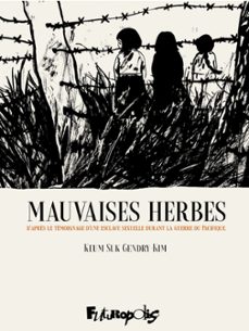 mauvaises herbes. d'après le temoignage d'une esclave sexuelle durant la guerre du pacifique (ebook)-keum suk gendry kim-9782754842730