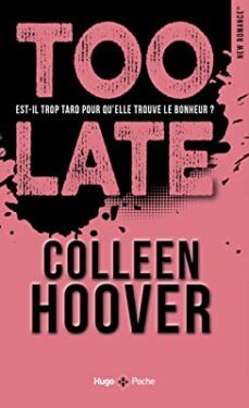 too late : est-il trop tard pour qu elle trouve le bonheur ?-9782755641530