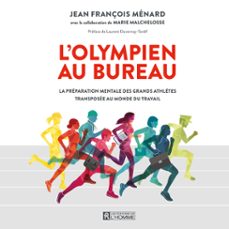 l'olympien au bureau (audiolibro)-jean françois menard-marie malchelosse-9782761956130