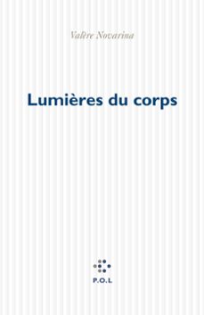 lumières du corps (ebook)-valere novarina-9782818003930