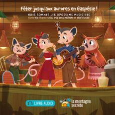 feter jusqu'aux aurores en gaspesie ! (audiolibro)-bia krieger-9782898360930