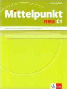 mittelpunkt neu c1 lehrerhandbuch:  guia del profesor-9783126766630
