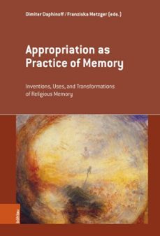 appropriation as practice of memory (ebook)-9783412531430