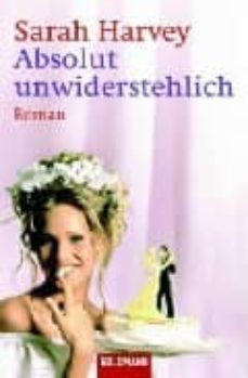 absolut unwiderstehlich-sarah harvey-9783442542130