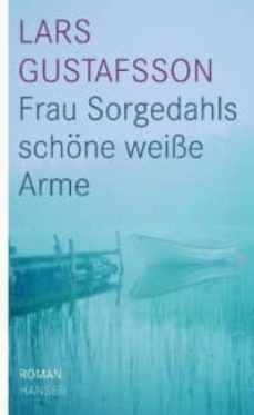 frau sorgedahls schone weie arme-9783446232730