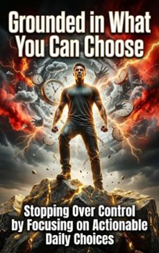 grounded in what you can choose (ebook)-adrian wells-9783565387830