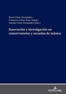innovacion e investigacion en conservatorios y escuelas de musica (ebook)-9783631883730