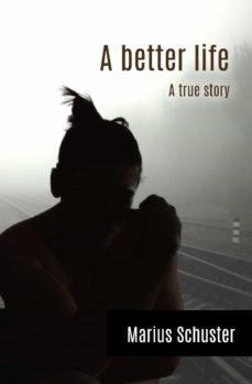 a better life (ebook)-marius schuster-9783746780030