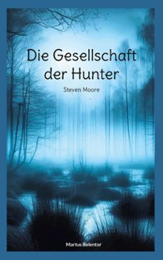 die gesellschaft der hunter (ebook)-9783759792730