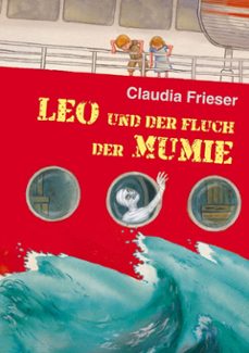 leo und der fluch der mumie (ebook)-claudia frieser-9783769347630