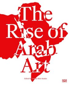 the rise of arab art (ebook)-9783775761130
