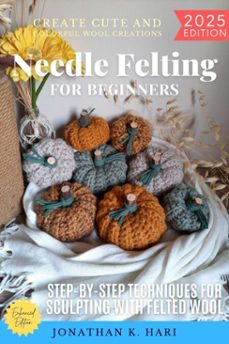 needle felting for beginners: (ebook)-jonathan k. hari-9783819745430