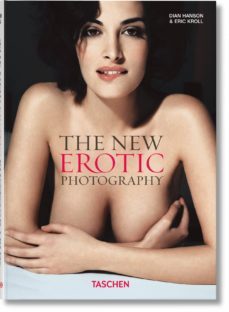 the new erotic photography (vol. 1) (ed. trilingue aleman, france s, ingles)-dian hanson-eric kroll-9783836544030