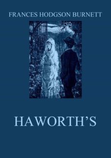 haworth's (ebook)-frances hodgson burnett-9783849648930