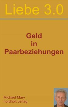 liebe 3.0 geld in paarbeziehungen (ebook)-michael mary-9783946370130