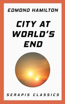 city at world's end (ebook)-edmond hamilton-9783962555030