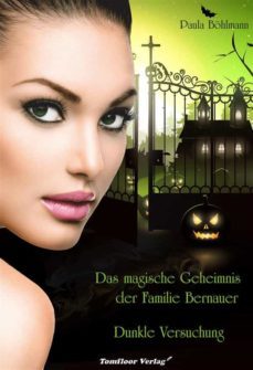 das magische geheimnis der familie bernauer dunkle versuchung (band 1) (ebook)-9783964640130