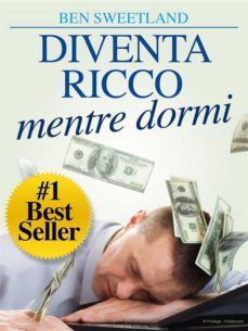diventa ricco mentre dormi (ebook)-ben sweetland-9786050324730