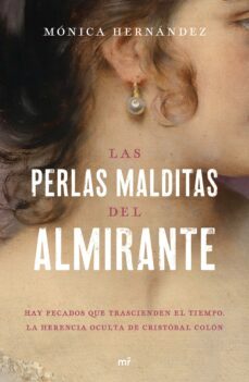las perlas malditas del almirante (ebook)-monica hernandez-9786070767630