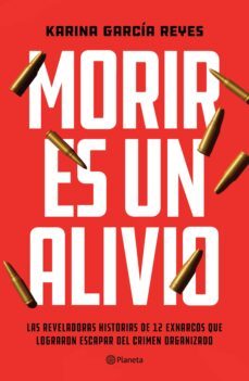 morir es un alivio (ebook)-karina garcia reyes-9786070777530