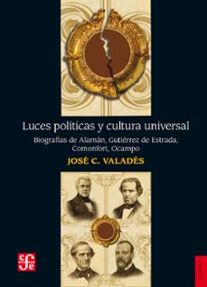 luces politicas y cultura universal (ebook)-josé c. valadés-9786071631930