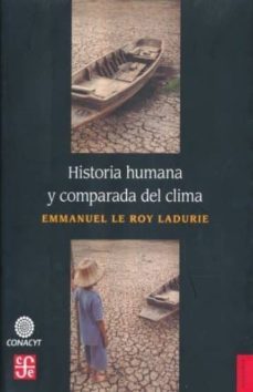 historia humana y comparada del clima-emmanuel le roy ladurie-9786071653130