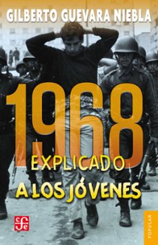 1968 explicado a los jovenes (ebook)-gilberto guevara niebla-9786071658630