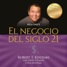 el negocio del siglo xxi (audiolibro)-robert t. kiyosaki-kim kiyosaki-9786073158930