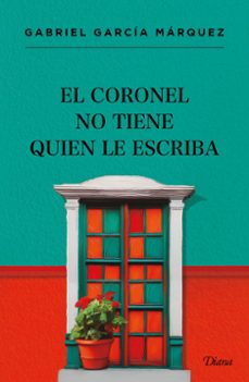 el coronel no tiene quien le escriba-9786073945530