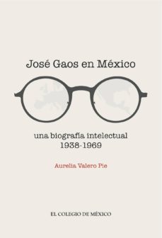 josé gaos en méxico: (ebook)-aurelia valero pie-9786074628630