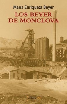 los beyer de monclova (ebook)-maría enriqueta beyer de pavón-9786078773930