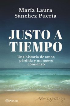 justo a tiempo (ebook)-maría laura sánchez puerta-9786123199630