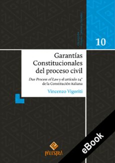 garantias constitucionales del proceso civil (ebook)-vincenzo vigoriti-9786123254230