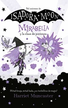 isadora moon mirabella y la clase de pociones-harriet muncaster-9786289535730