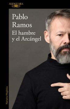 el hambre y el arcangel (ebook)-pablo ramos-9786313011230
