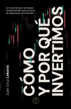 como y por que invertimos (ebook)-juan cruz lekovic-9786316602930