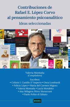 contribuciones de rafael e. lopez corvo al pensamiento psicoanalitico (ebook)-celinés i. castillo d'imperio-osea lombardi-felicia lópez-9786316627230