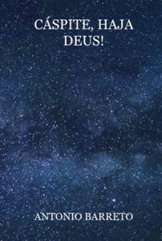 caspite, haja deus! (ebook)-antonio barreto-9786501045030