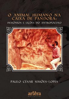 o animal humano na caixa de pandora: demonios e liçes do antropoceno (ebook)-9786525060330