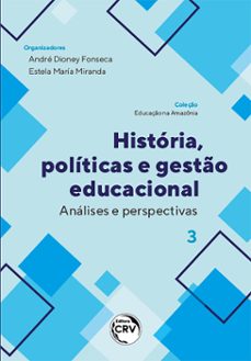 historia, politicas e gesto educacional (ebook)-andré dioney fonseca-estela maría miranda-9786525105130