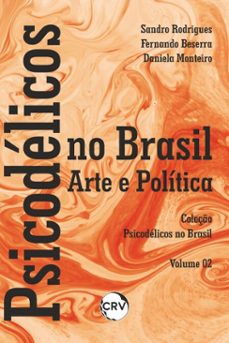 psicodelicos no brasil (ebook)-sandro rodrigues-fernando beserra-daniela monteiro-9786525168630