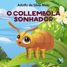 o collembola sonhador (ebook)-adolfo da silva-melo-9786525181530