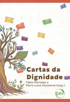 cartas da dignidade (ebook)-maria luiza süssekind-fabio merladet-9786525182230